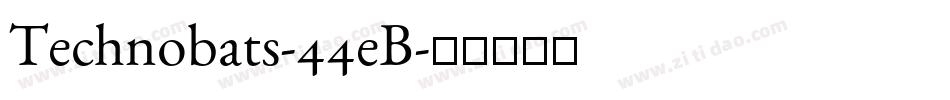 Technobats-44eB字体转换