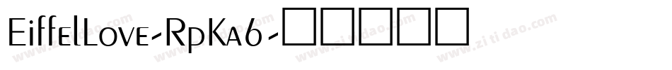 EiffelLove-RpKa6字体转换