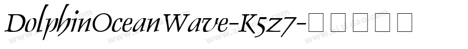 DolphinOceanWave-K5z7字体转换