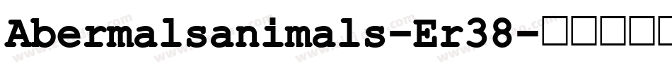 Abermalsanimals-Er38字体转换