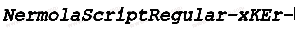 NermolaScriptRegular-xKEr字体转换