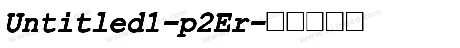Untitled1-p2Er字体转换