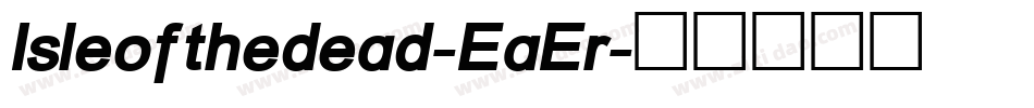 Isleofthedead-EaEr字体转换