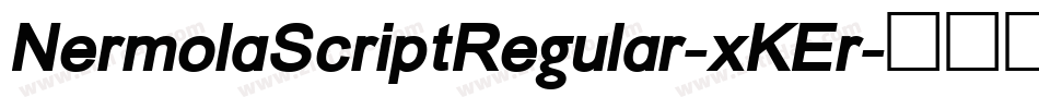 NermolaScriptRegular-xKEr字体转换