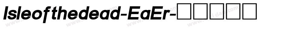 Isleofthedead-EaEr字体转换