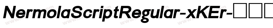 NermolaScriptRegular-xKEr字体转换
