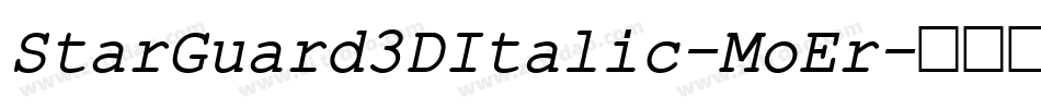StarGuard3DItalic-MoEr字体转换