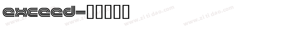 Exceed字体转换
