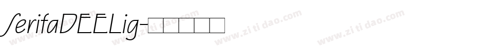 SerifaDEELig字体转换