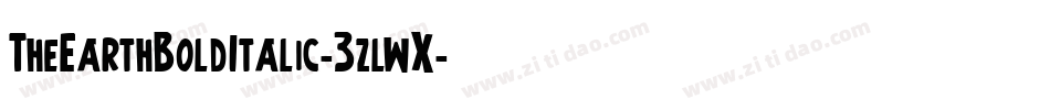 TheEarthBoldItalic-3zlwX字体转换 TheEarthBoldItalic-3zlwX字体转换