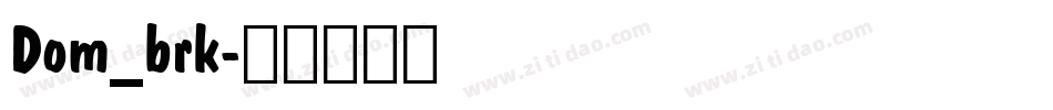 Dom_brk字体转换