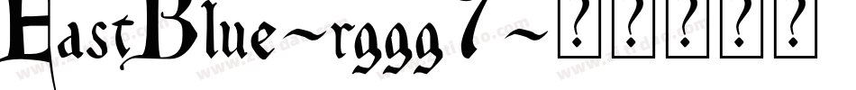 EastBlue-rggg7字体转换