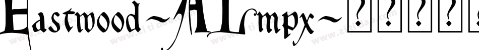 Eastwood-ALmpx字体转换