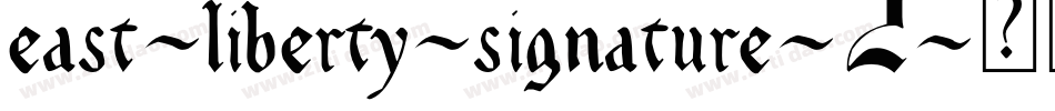 east-liberty-signature-2字体转换