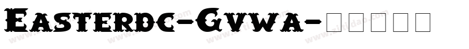 Easterdc-Gvwa字体转换