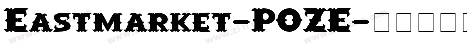 Eastmarket-POZE字体转换