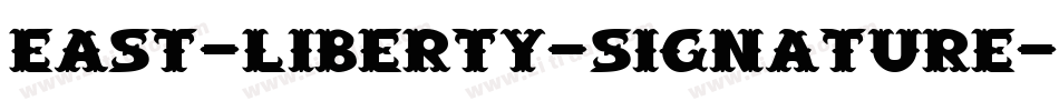 east-liberty-signature-3字体转换