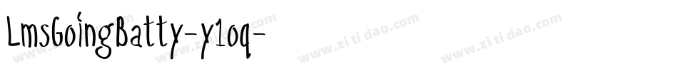 LmsGoingBatty-y1oq字体转换