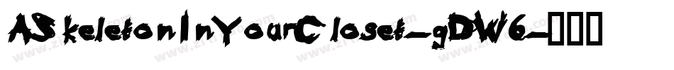 ASkeletonInYourCloset-gDW6字体转换