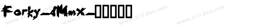 Forky-dMmx字体转换