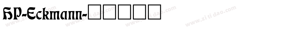 HP-Eckmann字体转换