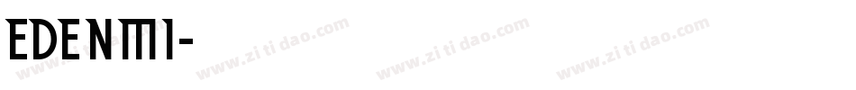 EDENMI字体转换