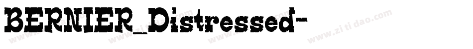 BERNIER_Distressed字体转换