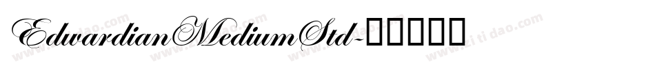 EdwardianMediumStd字体转换