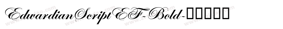 EdwardianScriptEF-Bold字体转换