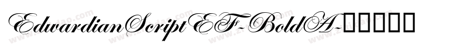 EdwardianScriptEF-BoldA字体转换