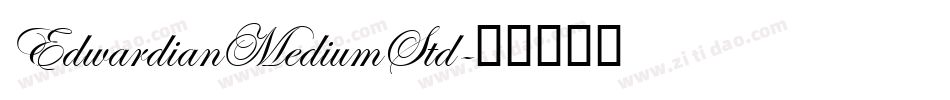 EdwardianMediumStd字体转换