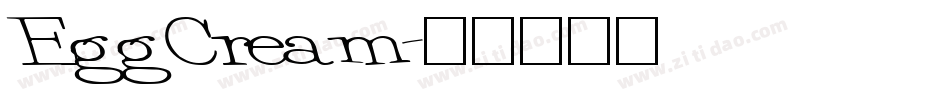 EggCream字体转换