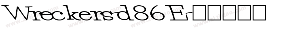Wreckers-d86E字体转换