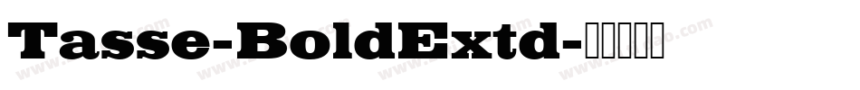 Tasse-BoldExtd字体转换
