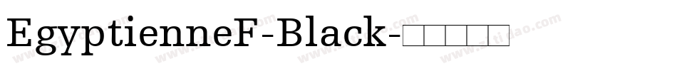 EgyptienneF-Black字体转换