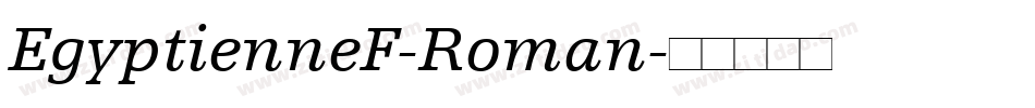 EgyptienneF-Roman字体转换
