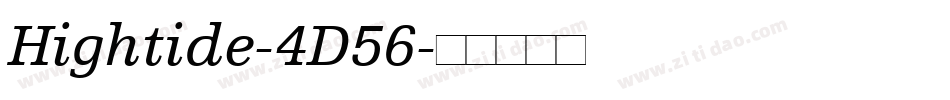 Hightide-4D56字体转换