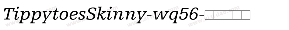 TippytoesSkinny-wq56字体转换