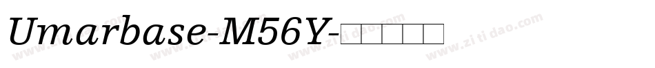 Umarbase-M56Y字体转换