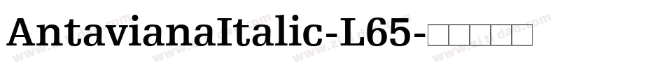 AntavianaItalic-L65字体转换