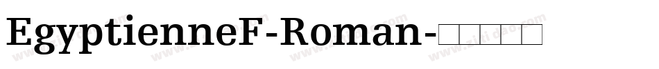 EgyptienneF-Roman字体转换