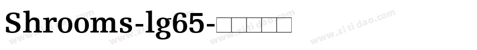 Shrooms-lg65字体转换