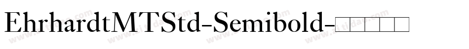 EhrhardtMTStd-Semibold字体转换