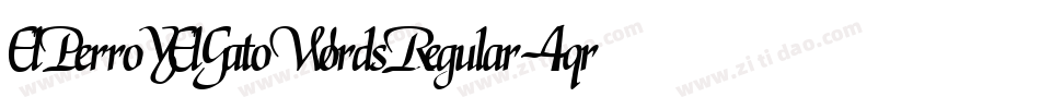 ElPerroYElGatoWordsRegular-4qr4字体转换