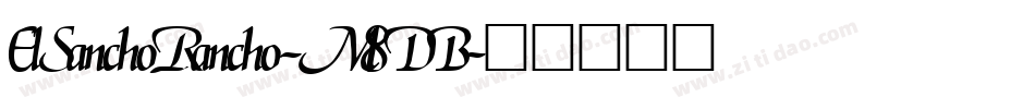 ElSanchoRancho-M8DB字体转换