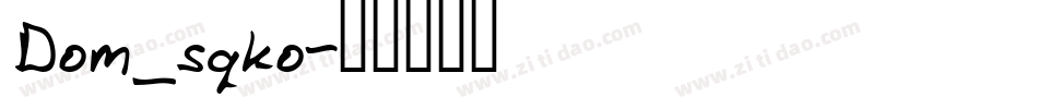 Dom_sqko字体转换