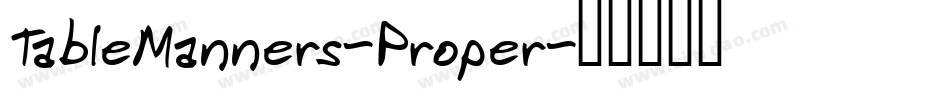 TableManners-Proper字体转换