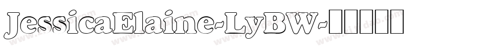 JessicaElaine-LyBW字体转换