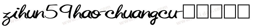 zihun59hao-chuangcu字体转换