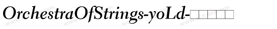 OrchestraOfStrings-yoLd字体转换